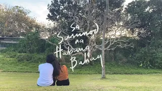 Sa Susunod na Habang Buhay - Ben&Ben (Music Video Project)