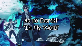 Ao no Exorcist - "In My World" Romaji + English Translation Lyrics #62