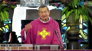 𝗥𝗘𝗡𝗘𝗪 𝗬𝗢𝗨𝗥 𝗝𝗢𝗬, 𝗦𝗘𝗘 𝗚𝗢𝗢𝗗𝗡𝗘𝗦𝗦 | Homily 19 March 2023 with Fr. Jerry Orbos, SVD on Laetare Sunday