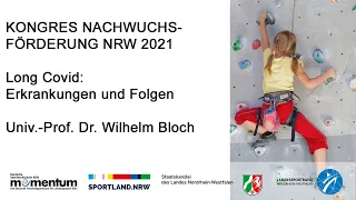 Long Covid: Erkrankungen und Folgen -  Univ. Prof. Dr. Wilhelm Bloch