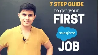 How to get a job in Salesforce industry or ecosystem? (For freshers) | 7 Step Guide