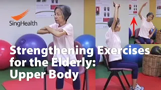 How to Increase Muscle Mass? | Strengthening Exercises For The Elderly (Part 1 of 2): Upper Body