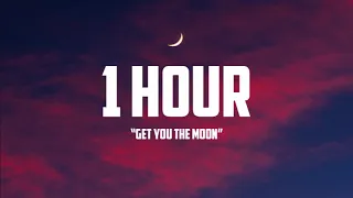 Get you the moon - Kina (1 hour version)