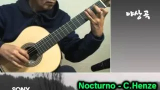 Nocturno - C. Henze _Classical Guitar - Played,Arr. NOH DONGHWAN