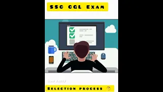 SSC CGL Exam Selection Process 🤔 जानिए क्या हैं SSC CGL की चयन प्रक्रिया  || Must Watch ||