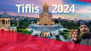 Tiflis Hakkında Her Şey 1. Bölüm | Sadece Kimlikle Gidebilirsiniz