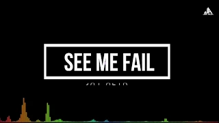 JAY ALTA - See Me Fail - Lyric Video