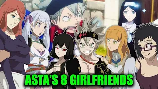 the real reason Asta Has 8 GIRLFRIENDS (Black Clover)