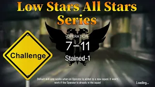 Arknights 7-11 Challenge Mode Guide Low Stars All Stars Guide