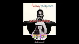 What Is More - Britney Spears vs Haddaway (Bright Light Bright Light Mashup)