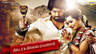 Rocking Star Yash Movie Mr and Mrs Ramachari | New Tamil full movies | Latest Superhit Tamil Movies