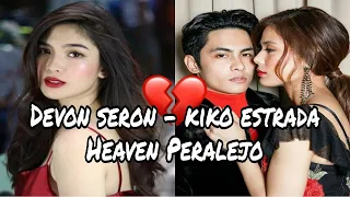 Devon Seron Kiko Estrada HIWALAY na dahil kay Heaven Peralejo?