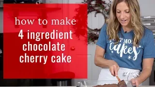 How to Make 4 INGREDIENT CHOCOLATE CHERRY CAKE {Recipe Video}