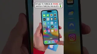 Wyłącz Te Funkcję w iPhonie Aby Bateria Starczała na Dłużej🔋