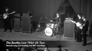 The Beatles - Lost UK Autumn 1964 Tour [remade]