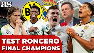 RONCERO TEST FINAL CHAMPIONS: PRONÓSTICO, XI DEL MADRID, MVP... | Real Madrid - Borussia Dortmund