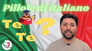 Pillole di italiano: te, tè