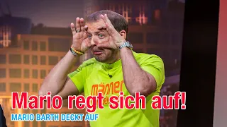 Mario regt sich auf! /// MARIO BARTH DECKT AUF