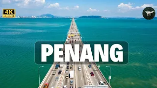 Penang Malaysia 4k | Penang City Tour with Calming Music