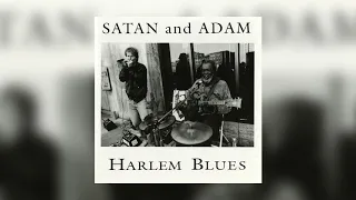 Satan and Adam - Groovy People from Harlem Blues (Audio)