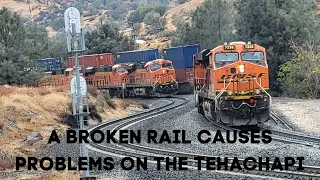 Trouble on the Tehachapi Pass! Broken Rail at Woodford.