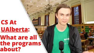 CS at UAlberta: What program should you take?