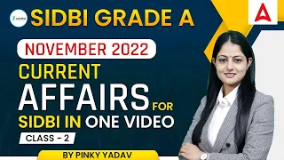 NOVEMBER 2022 MONTH CURRENT AFFAIRS FOR SIDBI EXAM IN ONE VIDEO