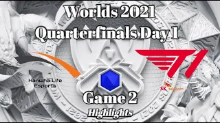 HLE vs T1 Game 2 Highlights | Quarterfinals Day 1 | Worlds 2021