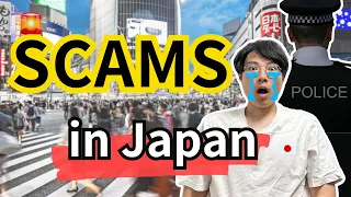 8 Scams in Japan | Essential Tips for Tourists to Japan