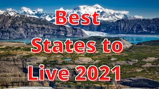 Top 10 BEST STATES to Live in America for 2020/2021