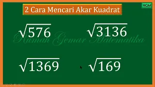 CARA MENCARI AKAR PANGKAT DUA || AKAR KUADRAT#akarkuadrat #akarpangkatdua