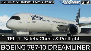 B787-10 - Teil 1: Safety Check, Power UP & Preflight  (inkl. Heavy Division Mod B78XH)