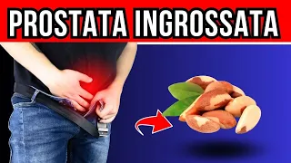 I 10 alimenti per ridurre una PROSTATA INGRANDITA - Il numero 3 ti sorprenderà!