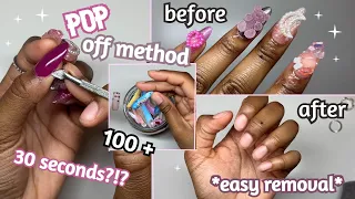 HOW TO TAKE OFF YOU NAILS IN 30 SECONDS | EASY QUICK NAIL REMOVAL WITH POP OFF METHOD