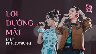 LYLY VÀ HIEUTHUHAI LẦN ĐẦU TIÊN XUẤT HIỆN CÙNG NHAU TRONG PHIÊN BẢN ĐẶC BIỆT CỦA LỜI ĐƯỜNG MẬT