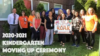 2021 Kindergarten Moving Up Ceremony