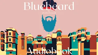 Bluebeard by Charles Perrault - Full Audiobook | Relaxing Bedtime Stories 🗡