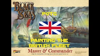 POTG BLACK SEAS PAINTING BRITISH SHIPS