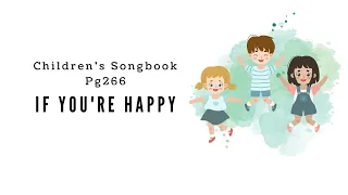 If You're Happy | LDS Primary Song Sing Along