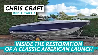 Inside the restoration of a classic American launch | Chris-Craft 28 refit 1 | Motor Boat & Yachting