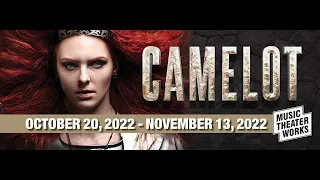 Music Theater Works PRESENTS Camelot (Trailer)