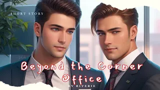 Beyond the Corner Office - Short BL love story