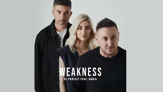 DJ Project & Andia - Weakness (Official Audio)