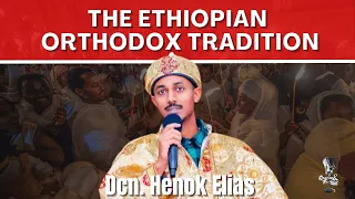 Ethiopian Orthodoxy and the Interpretation of Scripture with Dcn. Henok Elias