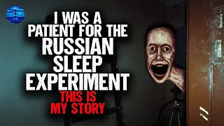 I was a patient for the RUSSIAN SLEEP EXPERIMENT. This is my story.