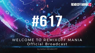 Kasa Remixoff - REMIXOFF MANIA 617 2024-04-18