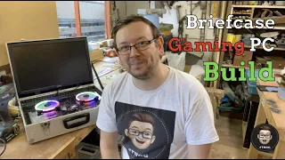 Building A Briefcase Gaming PC