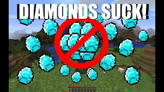 DIAMONDS SUCK in MINECRAFT and Here's Why...