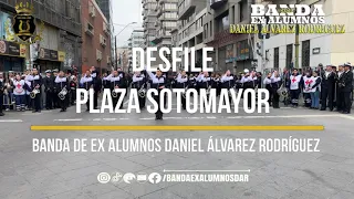 BANDA EX ALUMNOS DANIEL ÁLVAREZ RODRÍGUEZ - DESFILE PLAZA SOTOMAYOR 2023