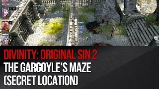 Divinity: Original Sin 2 - The Gargoyle's Maze